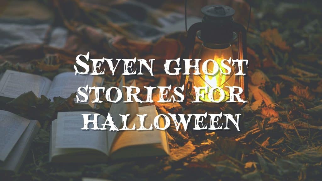 Ghost Stories For Halloween