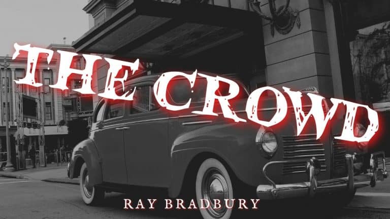 The Crowd by Ray Bradbury